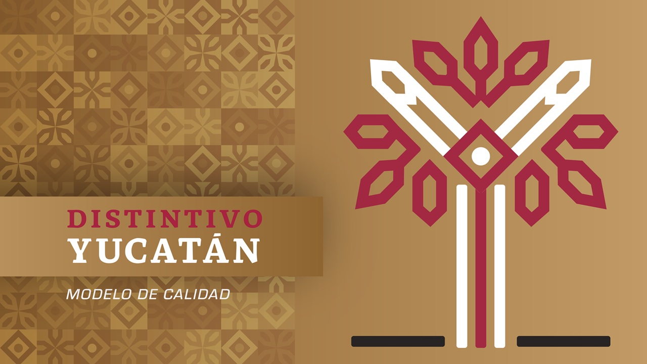 Distintivo Yucatán - Modelo de Calidad